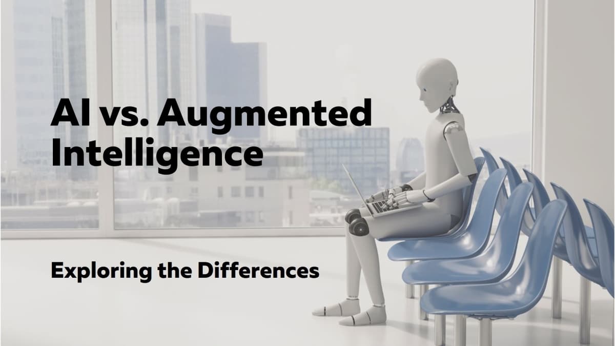 Artificial Intelligence vs. Augmented Intelligence